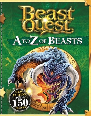 Beast Quest: A to Z of Beasts: New Edition Over... 140836073X Book Cover