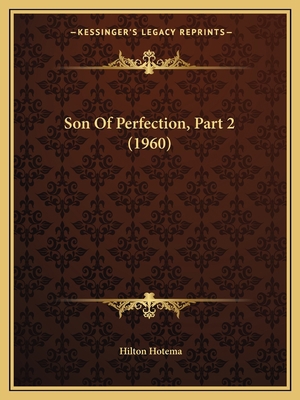 Son Of Perfection, Part 2 (1960) 1169829651 Book Cover