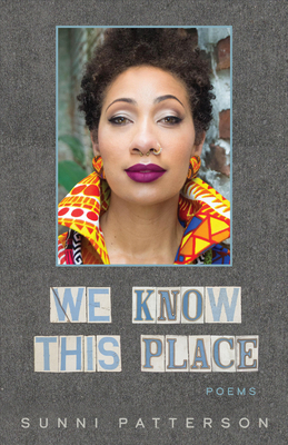 We Know This Place 1608012255 Book Cover