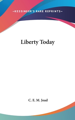 Liberty Today 0548063184 Book Cover
