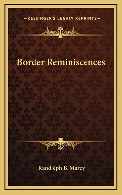 Border Reminiscences 1163356808 Book Cover
