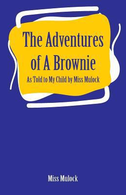 The Adventures of A Brownie: As Told to My Chil... 9353294312 Book Cover