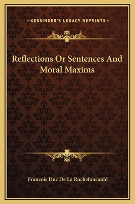 Reflections Or Sentences And Moral Maxims 1169242243 Book Cover