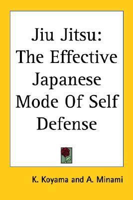 Jiu Jitsu: The Effective Japanese Mode Of Self ... 141795163X Book Cover