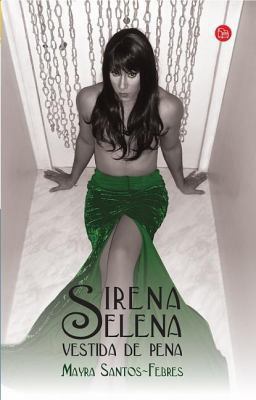 Sirena Selena Vestida de Pena [Spanish] 1603968598 Book Cover