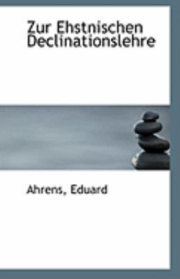 Zur Ehstnischen Declinationslehre 1110965176 Book Cover