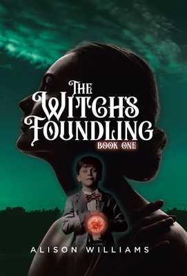 The Witch's Foundling 0228881242 Book Cover