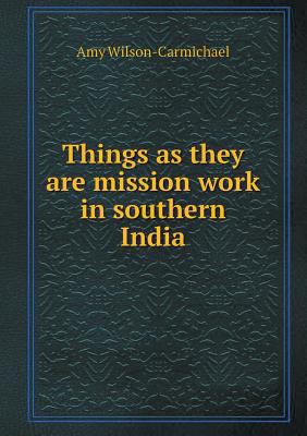 Things as They Are Mission Work in Southern India 551849968X Book Cover