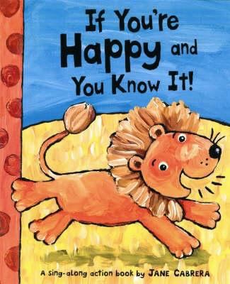 If You're Happy and You Know It 1862334110 Book Cover