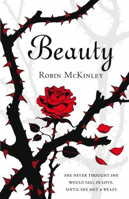 Beauty: A Retelling of the Story of Beauty and ... 1849920729 Book Cover