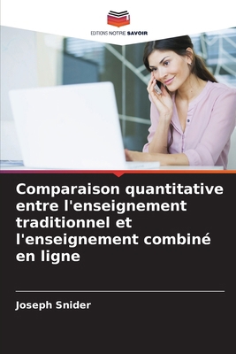 Comparaison quantitative entre l'enseignement t... [French] 6209471129 Book Cover