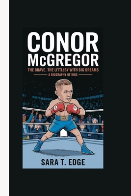 Conor McGregor: the Brave The Little Boy with B... B0DP1Y6QZS Book Cover