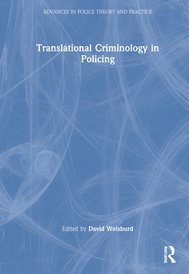 Translational Criminology in Policing 0367716321 Book Cover