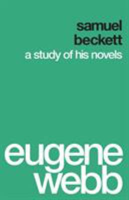 Samuel Beckett: A Study of His Novels 0295994347 Book Cover