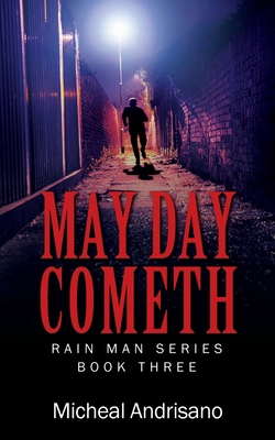 May Day Cometh: Rain Main Series - Book Three 1977257151 Book Cover