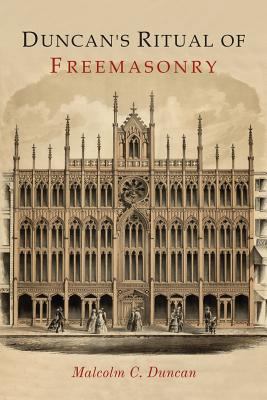 Duncan's Ritual of Freemasonry 1684220076 Book Cover