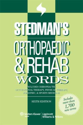 Stedman's Orthopaedic & Rehab Words: Includes C... 0781797268 Book Cover