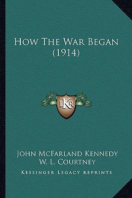 How The War Began (1914) 1166593177 Book Cover
