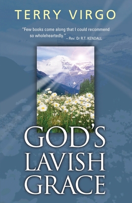 God's Lavish Grace 1854246453 Book Cover