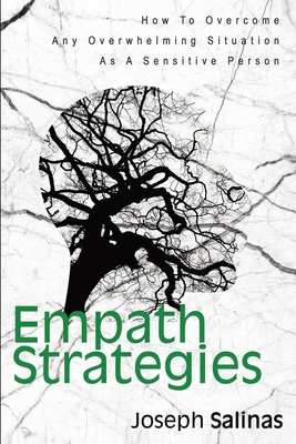 Empath Strategies: How To Overcome Any Overwhel... 1646960106 Book Cover