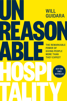 Unreasonable Hospitality: The Remarkable Power ... 0593418573 Book Cover