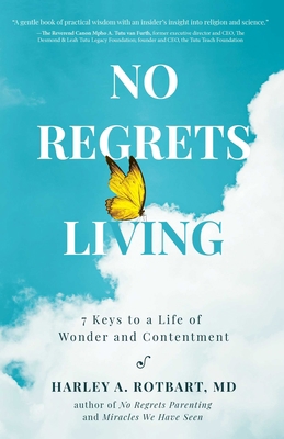 No Regrets Living: 7 Keys to a Life of Wonder a... 0757323944 Book Cover