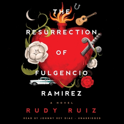 The Resurrection of Fulgencio Ramirez 1982604239 Book Cover