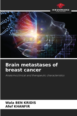 Brain metastases of breast cancer 6205731614 Book Cover