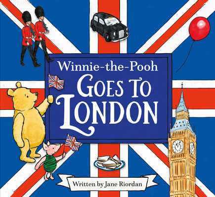 Winnie The Pooh Goes To London 1405296321 Book Cover