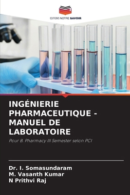 Ingénierie Pharmaceutique - Manuel de Laboratoire [French] 6207850769 Book Cover
