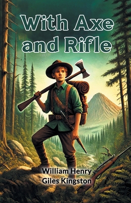 With Axe and Rifle 9369076174 Book Cover