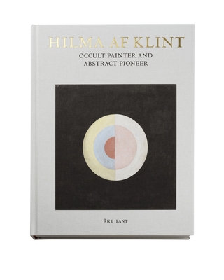 Hilma AF Klint: Occult Painter and Abstract Pio... 9189069471 Book Cover