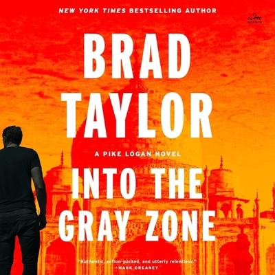 Into the Gray Zone: A Pike Logan Novel B0DGWXG2F4 Book Cover