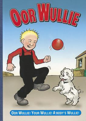 Oor Wullie 1845354117 Book Cover