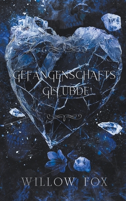 Gefangenschafts Gelubde [German] B0C47SW4RP Book Cover