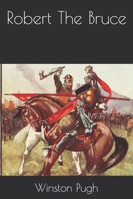 Robert The Bruce B0F2G3DKXX Book Cover