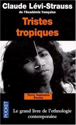 Tristes tropiques, le grand livre de l'ethnolog... [French] B00HYJCT1I Book Cover