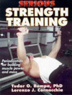 Serious Strength Training 0880118342 Book Cover