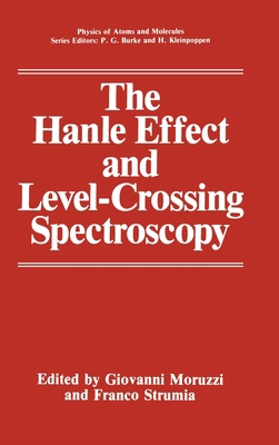 The Hanle Effect and Level-Crossing Spectroscopy 0306436302 Book Cover