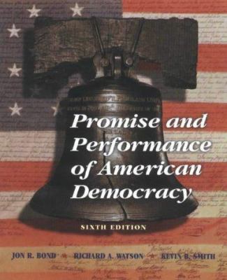 Promise and Performance of American Democracy 0875814395 Book Cover