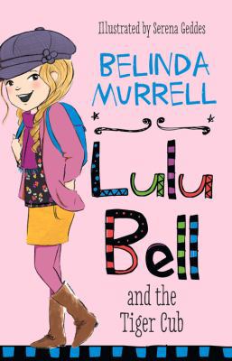 Lulu Bell and the Tiger Cub 0857983016 Book Cover