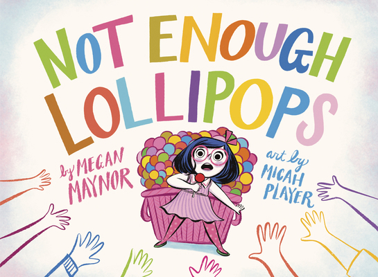 Not Enough Lollipops 0593372565 Book Cover