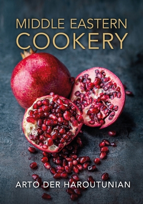 Middle Eastern Cookery 1911714066 Book Cover