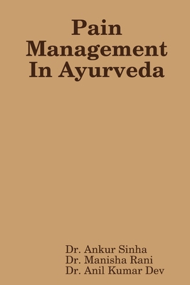 Pain Management In Ayurveda 0359969143 Book Cover