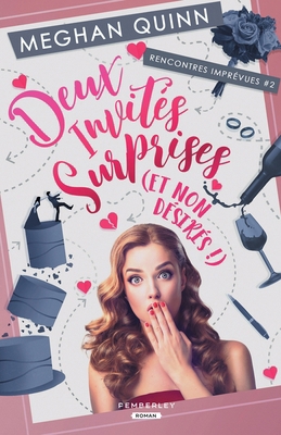 Deux invités surprises: Rencontres imprévues, T2 [French] B0DHWZKHMJ Book Cover