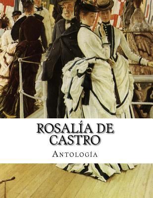 Rosalía de Castro, antología [Spanish] 1500375446 Book Cover