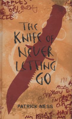 The Knife of Never Letting Go 1406310255 Book Cover