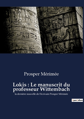 Lokis: Le manuscrit du professeur Wittembach: l... [French] 2385088487 Book Cover