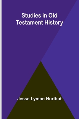 Studies in Old Testament History 936473291X Book Cover