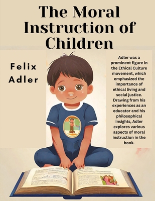 The Moral Instruction of Children 1835915620 Book Cover